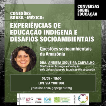 Conversas sobre Educação - 03/05/23 - Live 3 - Questões Socioambientais da Amazônia