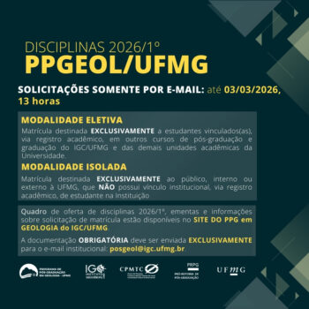 PPG em Geologia recebe por e-mail, até 03/03, propostas de matrícula para modalidades eletiva e isolada para 2026/1º